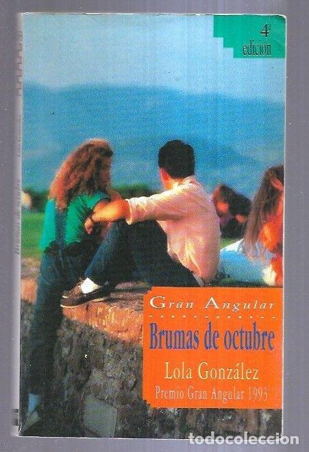 Libros: BRUMAS DE OCTUBRE - GONZALEZ, LOLA - Foto 2