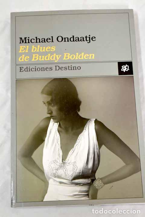 Libros: El blues de Buddy Bolden.- Ondaatje, Michael - Foto 1