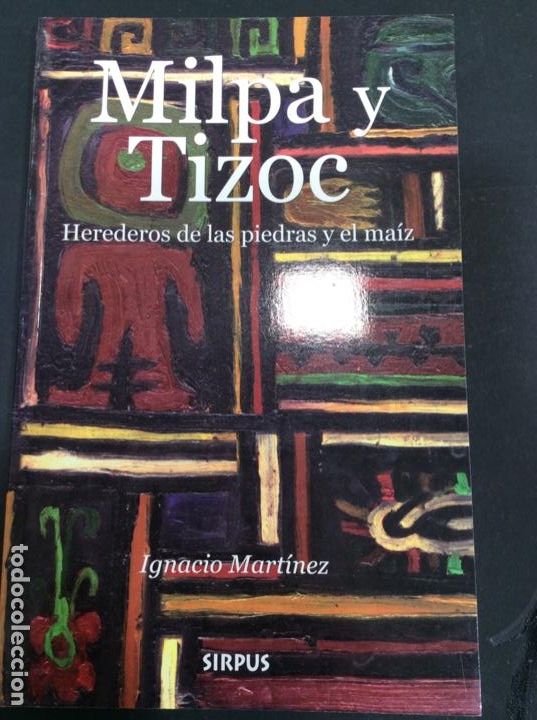 Livros em segunda m&atilde;o: Milpa y tizoc herederos de las piedras y el ma&iacute;z