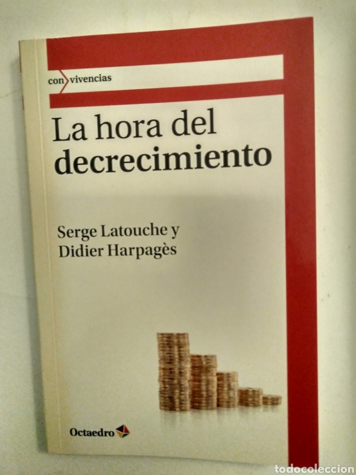 B&uuml;cher: La hora del decrecimiento / Sergey Latouche y Didier Harpages