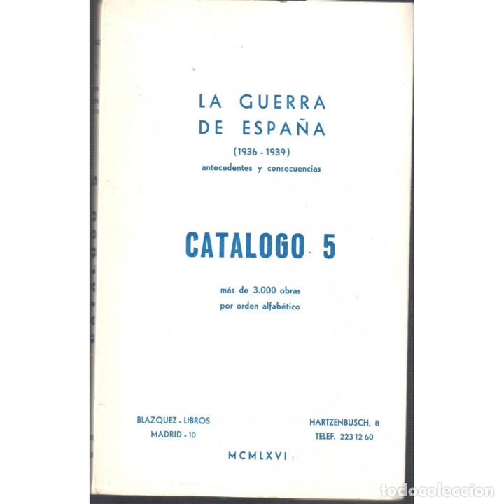 Libros: Cat&aacute;logo 5: la Guerra de Espa&ntilde;a (1936-1939) - BL&Aacute;ZQUEZ - LIBROS