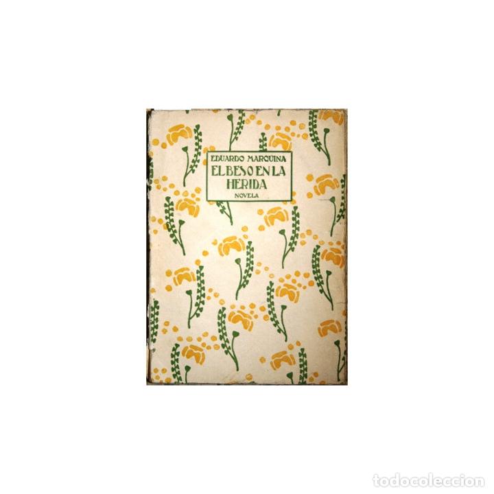 Libros: El beso en la herida. Novela - MARQUINA, Eduardo - Foto 1