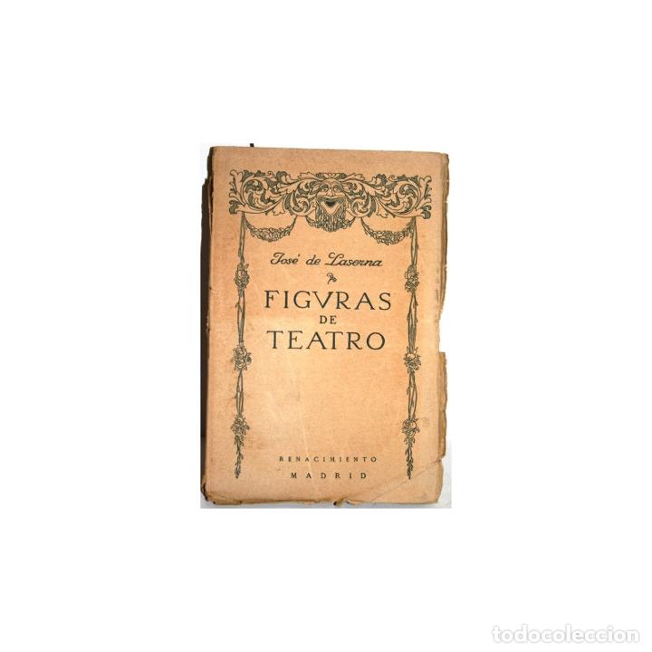 Libros: Figuras de Teatro - LASERNA, Jos&eacute; de - Foto 1