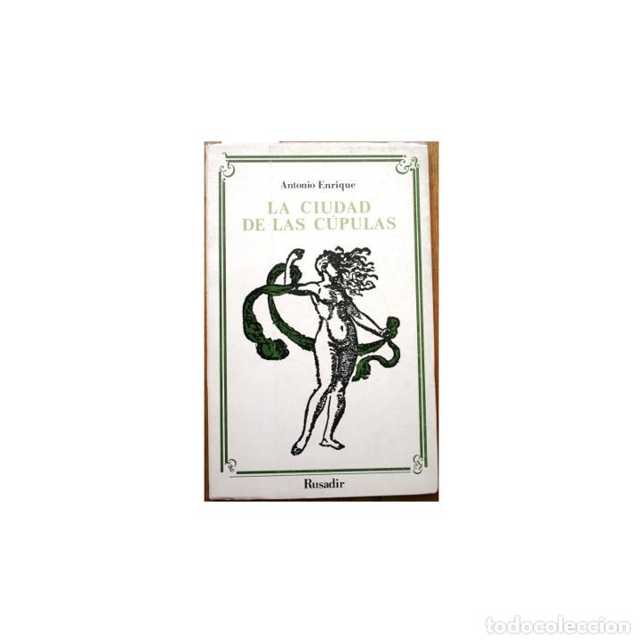 Libros: La ciudad de las c&uacute;pulas (La nostalgia en &Uacute;beda) - ENRIQUE, Antonio - Foto 1