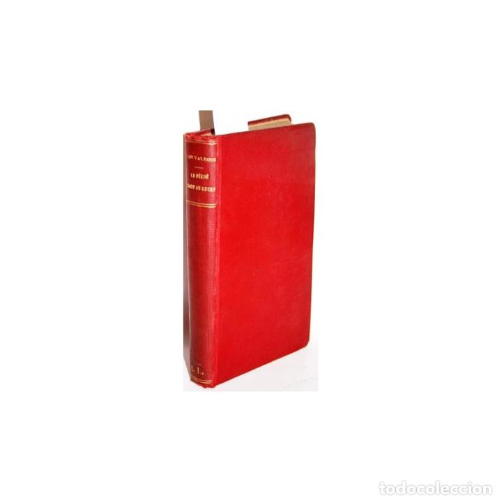 Libros: Le P&eacute;ch&eacute; dont on meurt. Roman - VALROSE, Pierre de - Foto 1