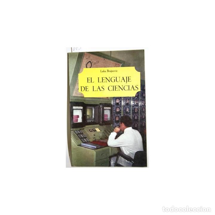 Libros: El Lenguaje de las Ciencias - BRAJNOVIC, Luka - Foto 1
