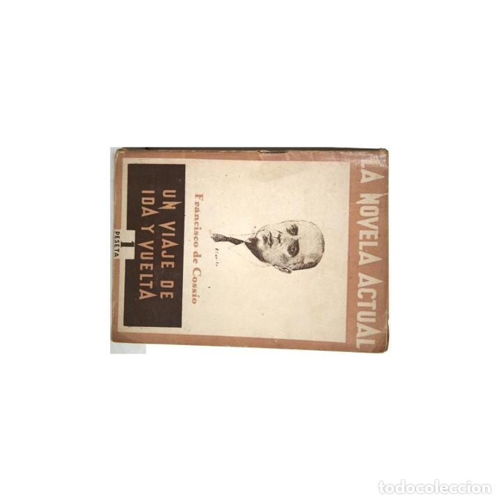 Libros: Un viaje de ida y vuelta - COSSIO, Francisco de - Foto 1