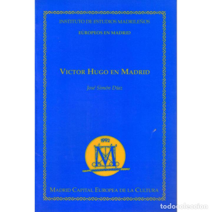 Libros: Victor Hugo en Madrid - SIMON DIAZ, Jose - Foto 1