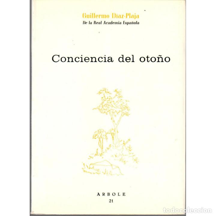 Libros: Conciencia del Oto&ntilde;o - DIAZ-PLAJA, Guillermo - Foto 1