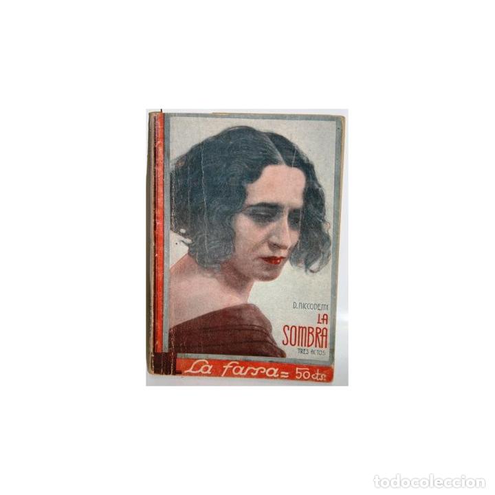 Libros: La Sombra. Drama en tres actos, en prosa - NICCODEMI, Dar&iacute;o - Foto 1