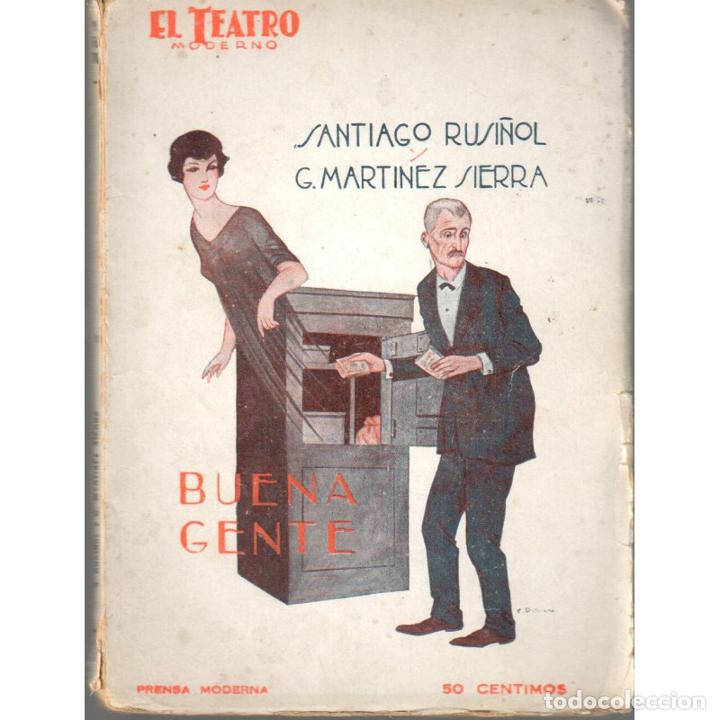 Libros: Buena gente. Comedia en cuatro actos - RUSI&Ntilde;OL, Santiago, MARTINEZ SIERRA,G