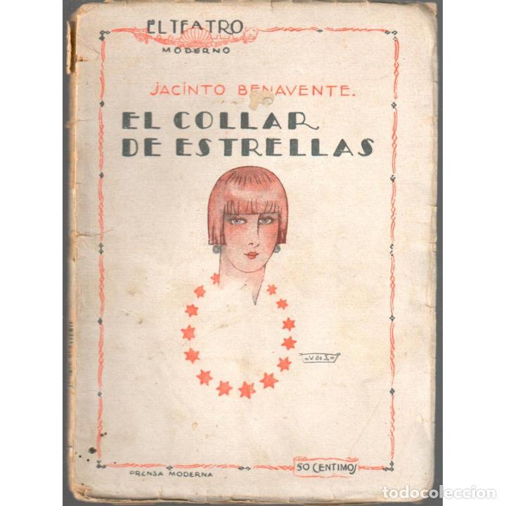 Libros: El collar de las estrellas. Comedia en cuatro actos - BENAVENTE, Jacinto - Foto 1