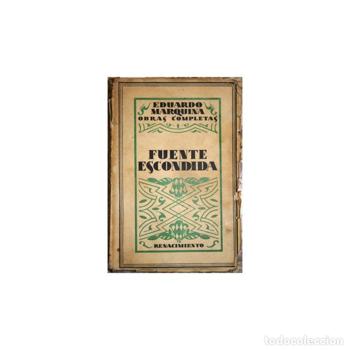 Libros: Fuente Escondida - MARQUINA, Eduardo - Foto 1