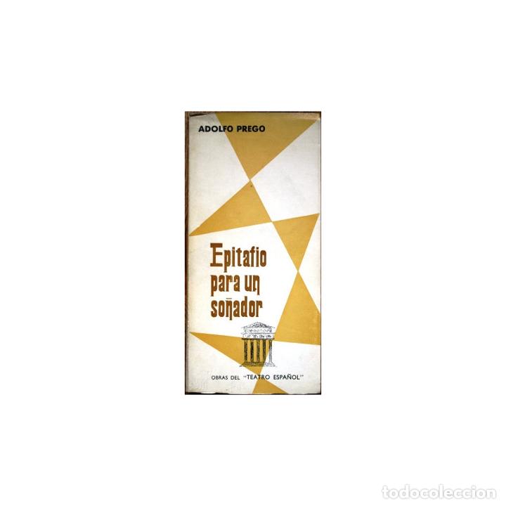 Libros: Epitafio para un so&ntilde;ador - PREGO, Adolfo - Foto 1
