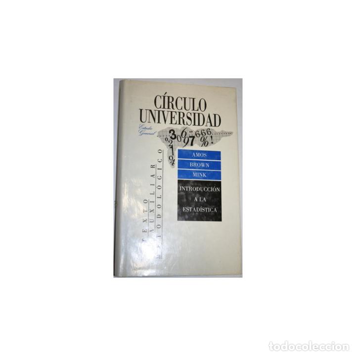 Libros: Introducci&oacute;n a la Estad&iacute;stica - AMOS, BROWN & MINK - Foto 1