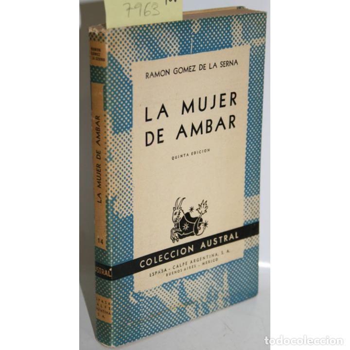 Libros: La mujer de &aacute;mbar - G&Oacute;MEZ DE LA SERNA, Ram&oacute;n - Foto 1