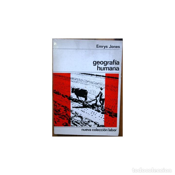 Libros: Geograf&iacute;a Humana - JONES, Emrys - Foto 1