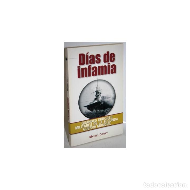 Libros: D&iacute;as de infamia - COFFEY, Michael - Foto 1