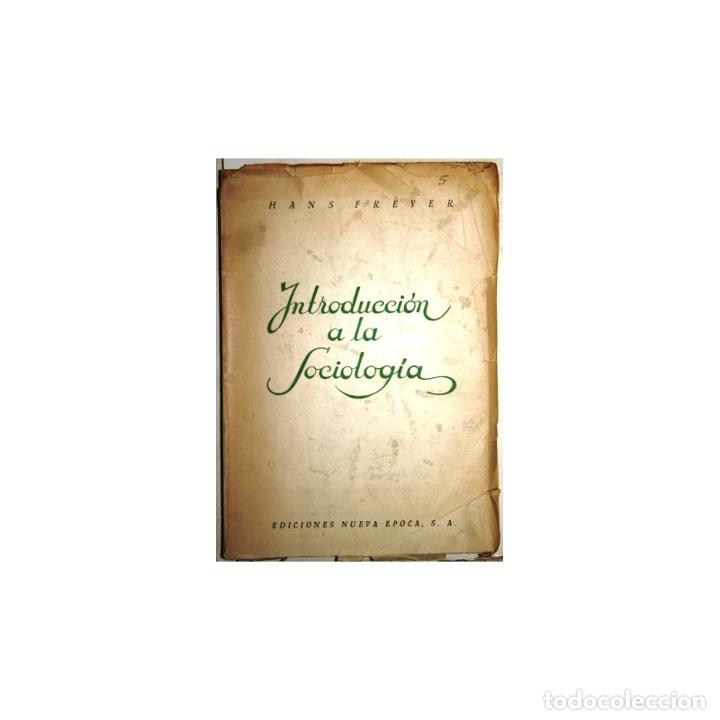 Libros: INTRODUCCI&Oacute;N A LA SOCIOLOG&Iacute;A - FREYER, Hans - Foto 1