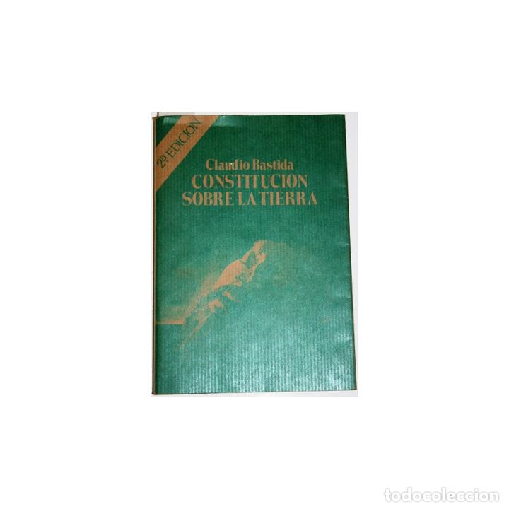 Libros: Constituci&oacute;n sobre la Tierra - BASTIDA, Claudio - Foto 1