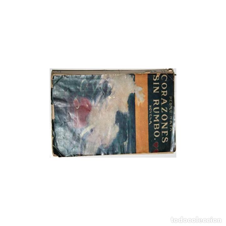 Libros: Corazones sin rumbo. Novela - MATA, Pedro - Foto 1