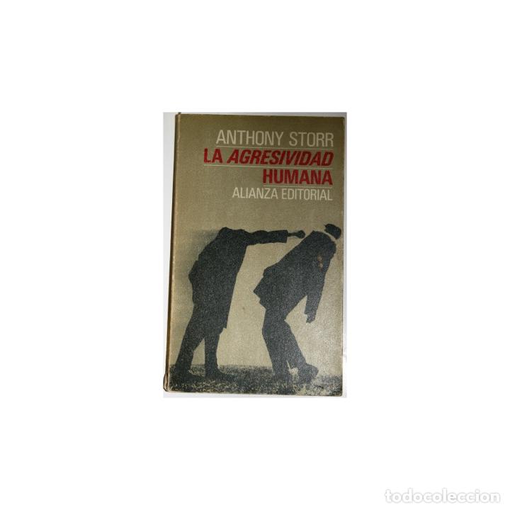 Libros: La agresividad humana - STORR, Anthony - Foto 1