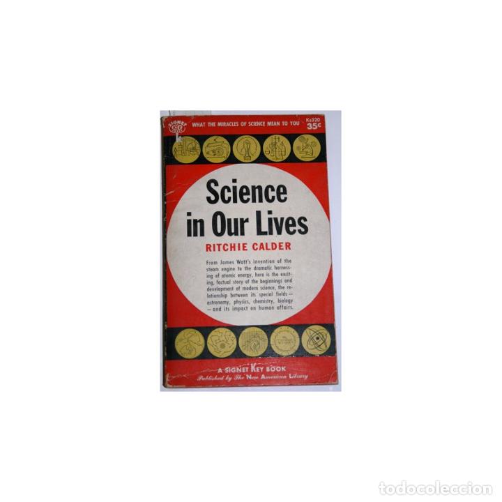 Libros: Science in Our Lives - CALDER, Ritchie - Foto 1