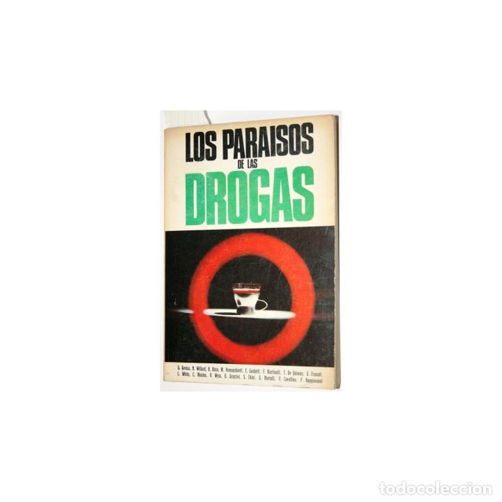 Libros: Los para&iacute;sos de las drogas - BLANCO, Enzo (DIr.) - Foto 1