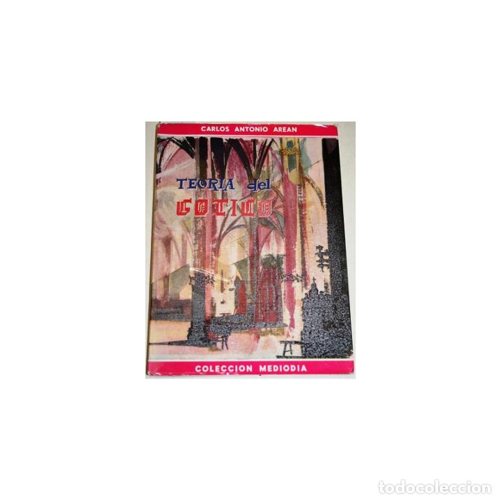 Libros: Teor&iacute;a del G&oacute;tico - ARE&Aacute;N, Carlos Antonio - Foto 1