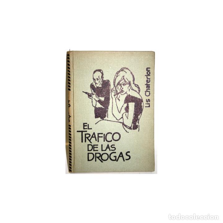 Libros: El tr&aacute;fico de las Drogas - CHATERLON, Lis - Foto 1