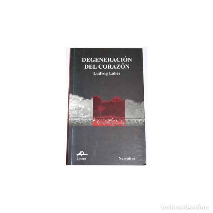 Libros: Degeneraci&oacute;n del coraz&oacute;n - LAHER, Ludwig - Foto 1