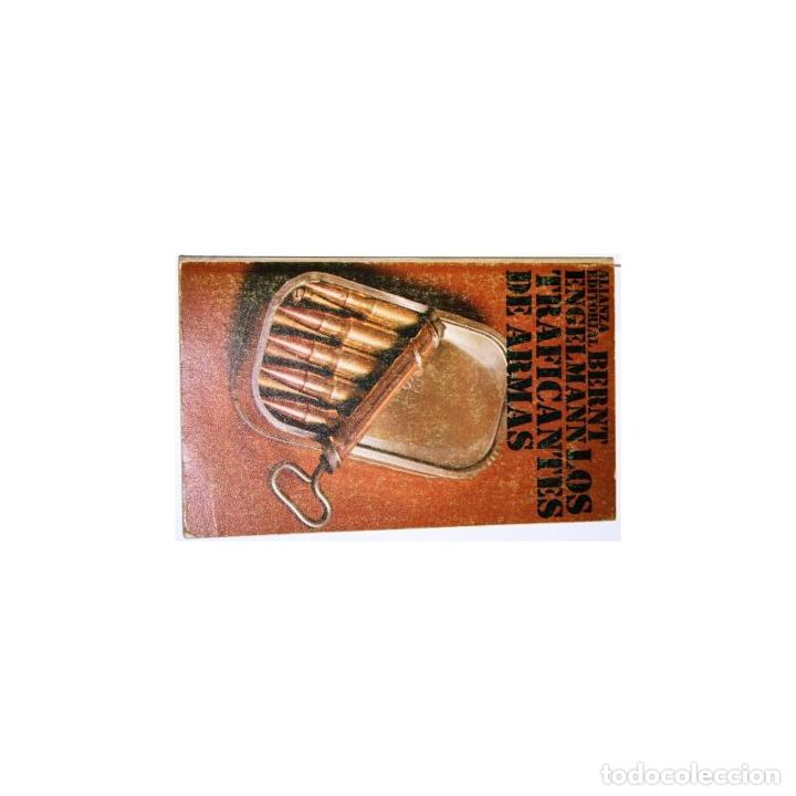 Libros: Los traficantes de armas - ENGELMANN, Bernt - Foto 1