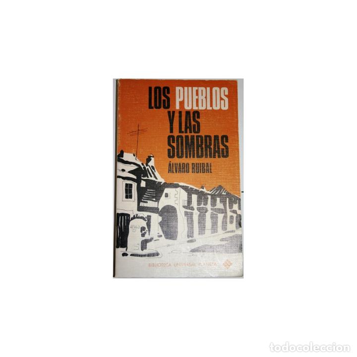 Libros: Los Pueblos y las sombras - RUIBAL, Alvaro - Foto 1