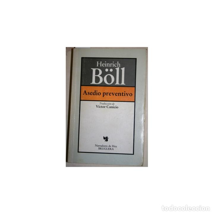 Libros: Asedio preventivo - B&Ouml;LL, Heinrich - Foto 1