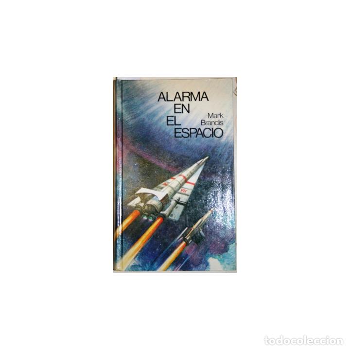 Libros: Alarma en el espacio - BRANDIS, Mark - Foto 1