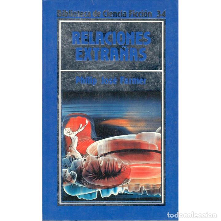 Libros: Relaciones extra&ntilde;as - FARMER, Philip Jos&eacute; - Foto 1