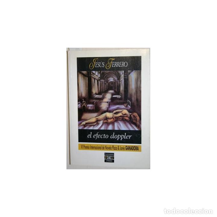 Libros: El efecto doppler - FERRERO, Jes&uacute;s - Foto 1