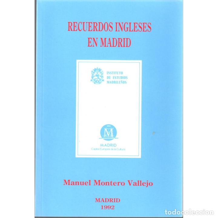 Libros: Recuerdos ingleses en Madrid - MONTERO VALLEJO, Manuel - Foto 1