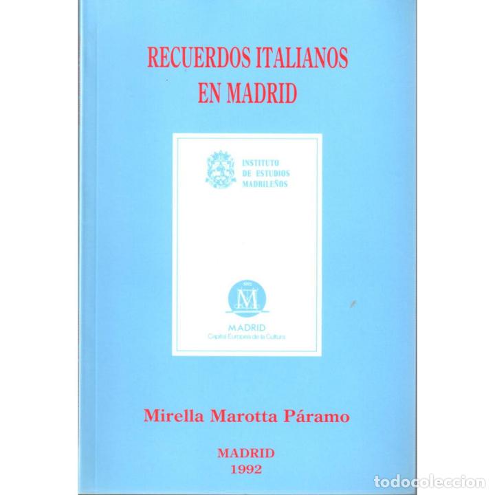 Libros: Recuerdos italianos en Madrid - MAROTTA P&Aacute;RAMO, Mirella - Foto 1