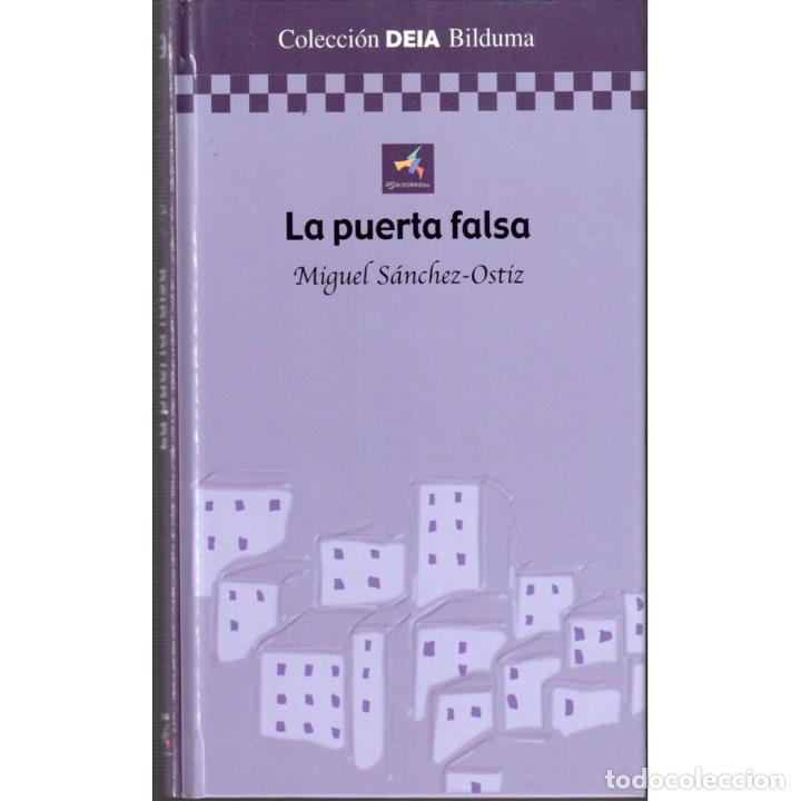Libros: La puerta falsa - S&Aacute;NCHEZ-OSTIZ, Miguel - Foto 1