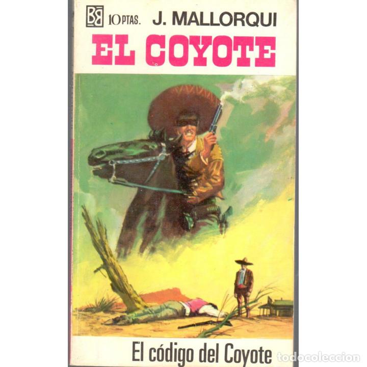 Libros: El Coyote n&ordm; 52: El c&oacute;digo del Coyote - MALLORQU&Iacute;, J - Foto 1