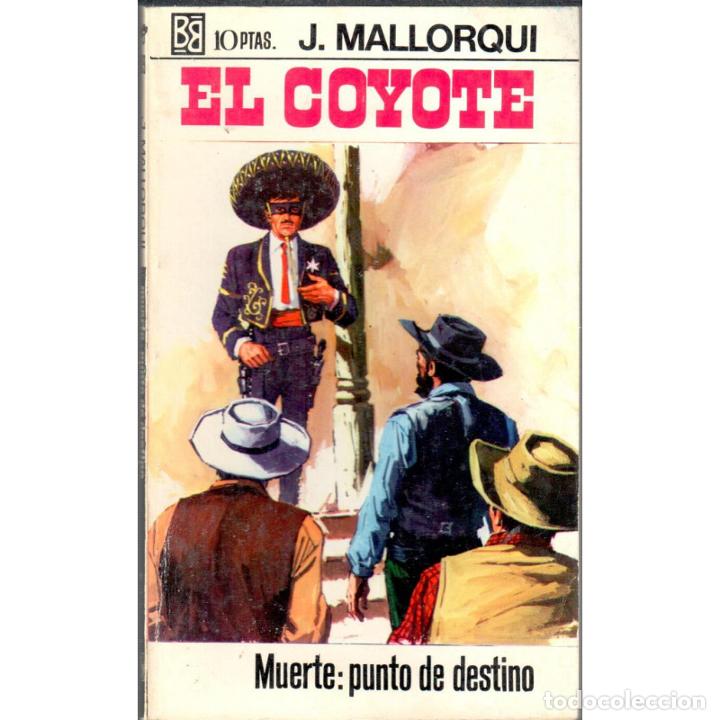 Libri di seconda mano: El Coyote n&ordm; 89: Muerte: punto de destino - MALLORQU&Iacute;, J