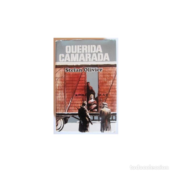 Libros: Querida camarada - OLIVIER, Stefan - Foto 1