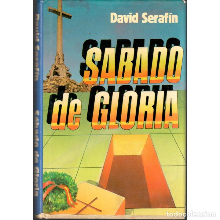 Libros: S&aacute;bado de Gloria - SERAF&Iacute;N, David - Foto 1