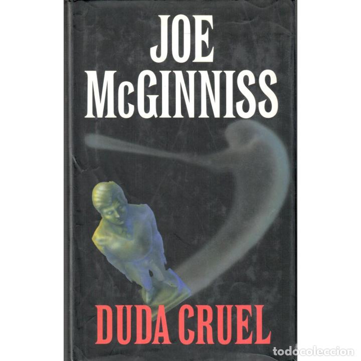 Libros: Duda cruel - McGINNISS, Joe - Foto 1