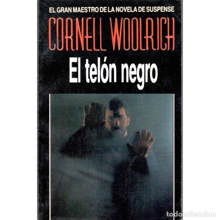 Libros: EL TELON NEGRO - WOOLRICH, CORNELL - Foto 1