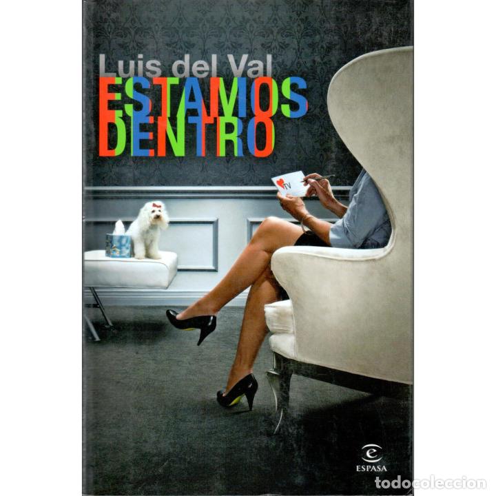 Libros: Estamos dentro - VAL, LUIS DEL - Foto 1