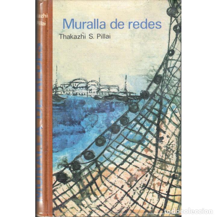 Libros: Muralla de redes - PILLAI, Thakazhi S - Foto 1