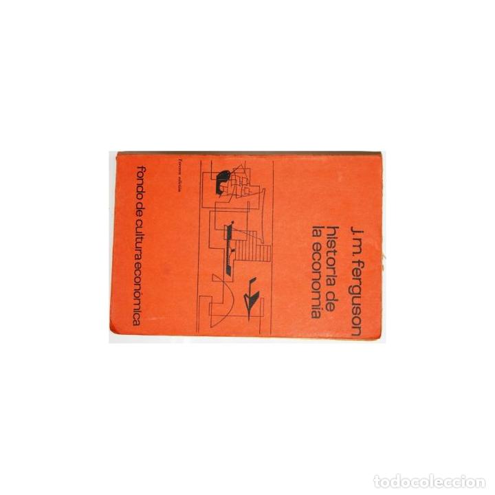 Libros: Historia de la Econom&iacute;a - FERGUSON, J.M - Foto 1