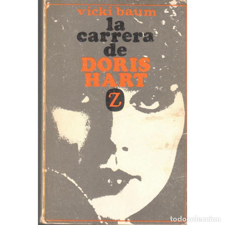 Libros: La carrera de Doris Hart - BAUM, VICKI - Foto 1